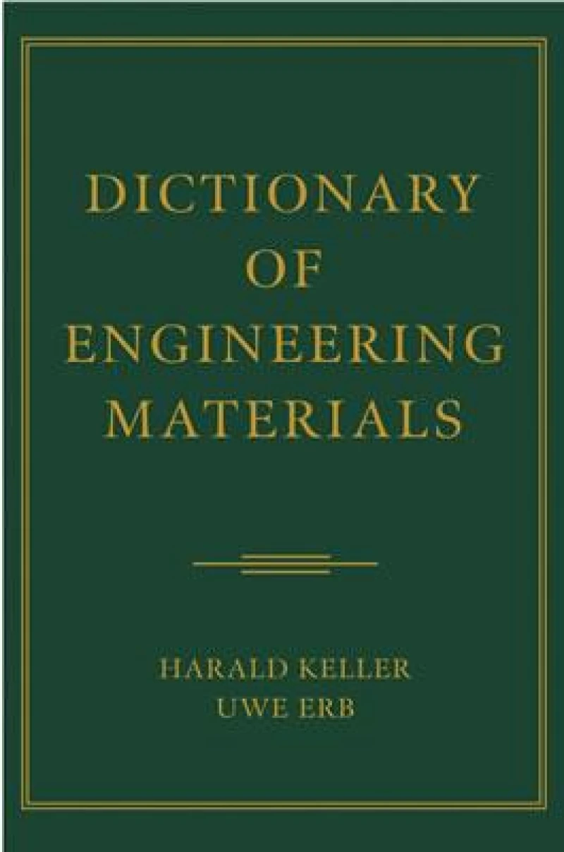 Dictionary of Engineering Materials