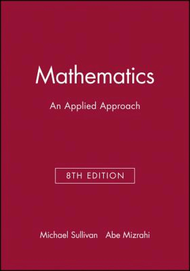 Technology Resource Manual to accompany Mathematics: An Applied Approach, 8e