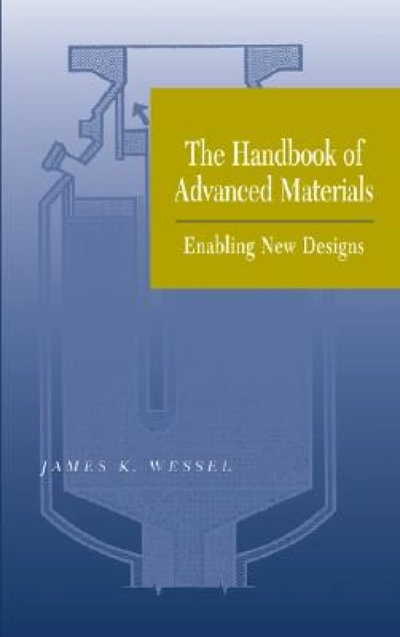 The Handbook of Advanced Materials
