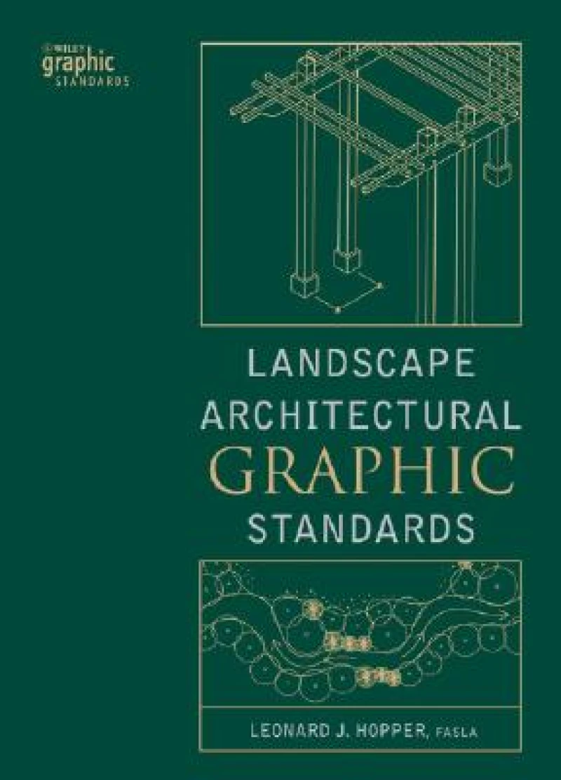 Landscape Architectural Graphic Standards