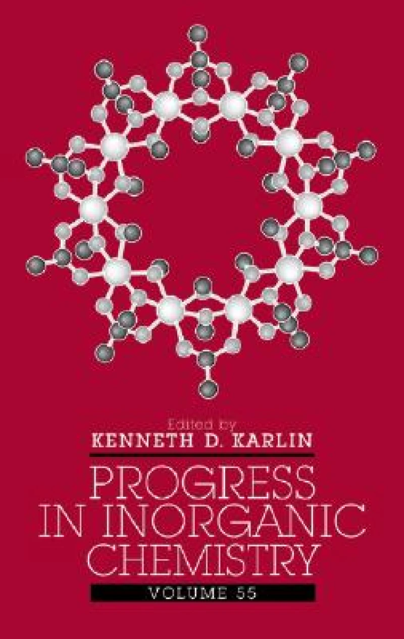 Progress in Inorganic Chemistry, Volume 55