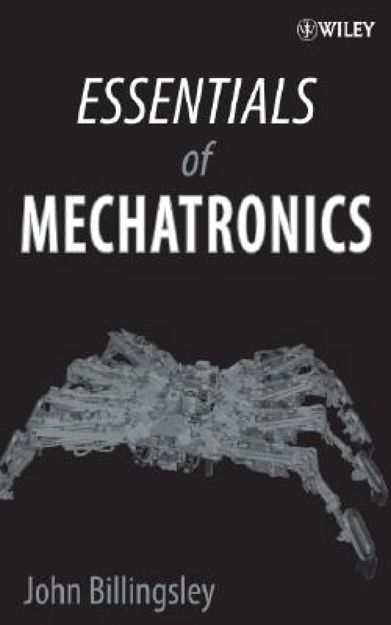 Essentials of Mechatronics