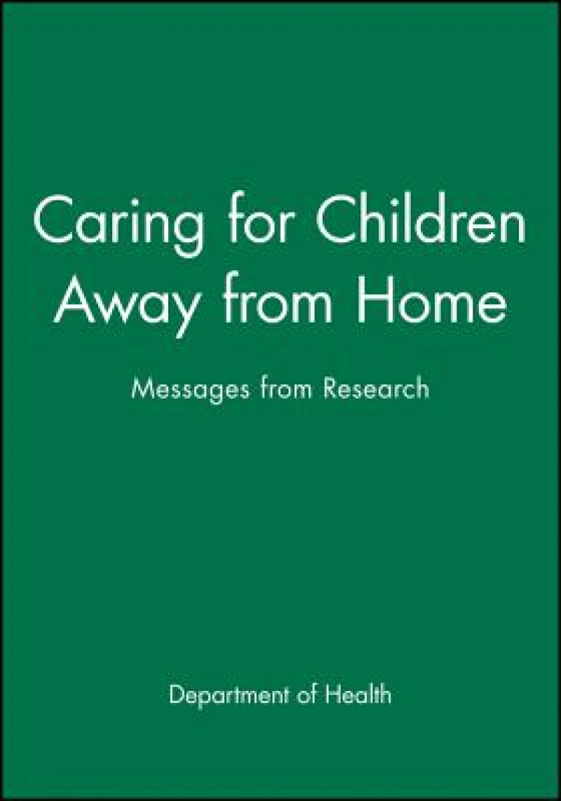 Caring for Children Away from Home