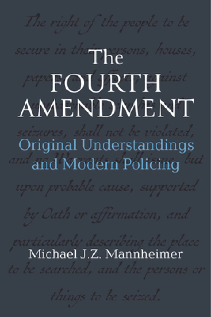 The Fourth Amendment