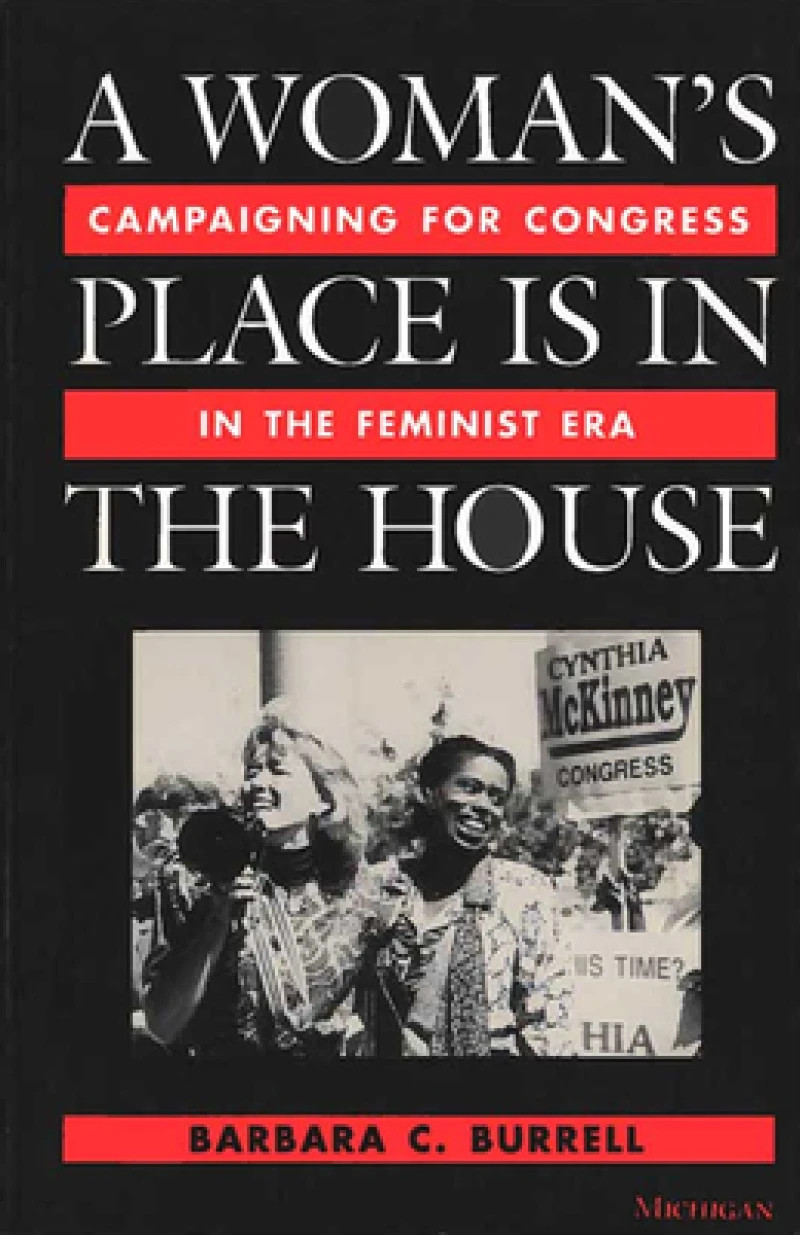 A Woman's Place Is in the House