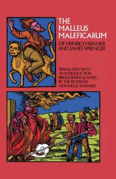 The Malleus Maleficarum
