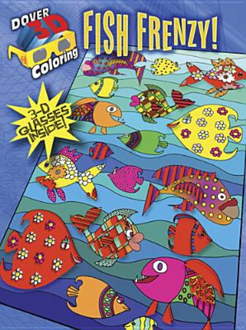 3-D Coloring Book--Fish Frenzy!