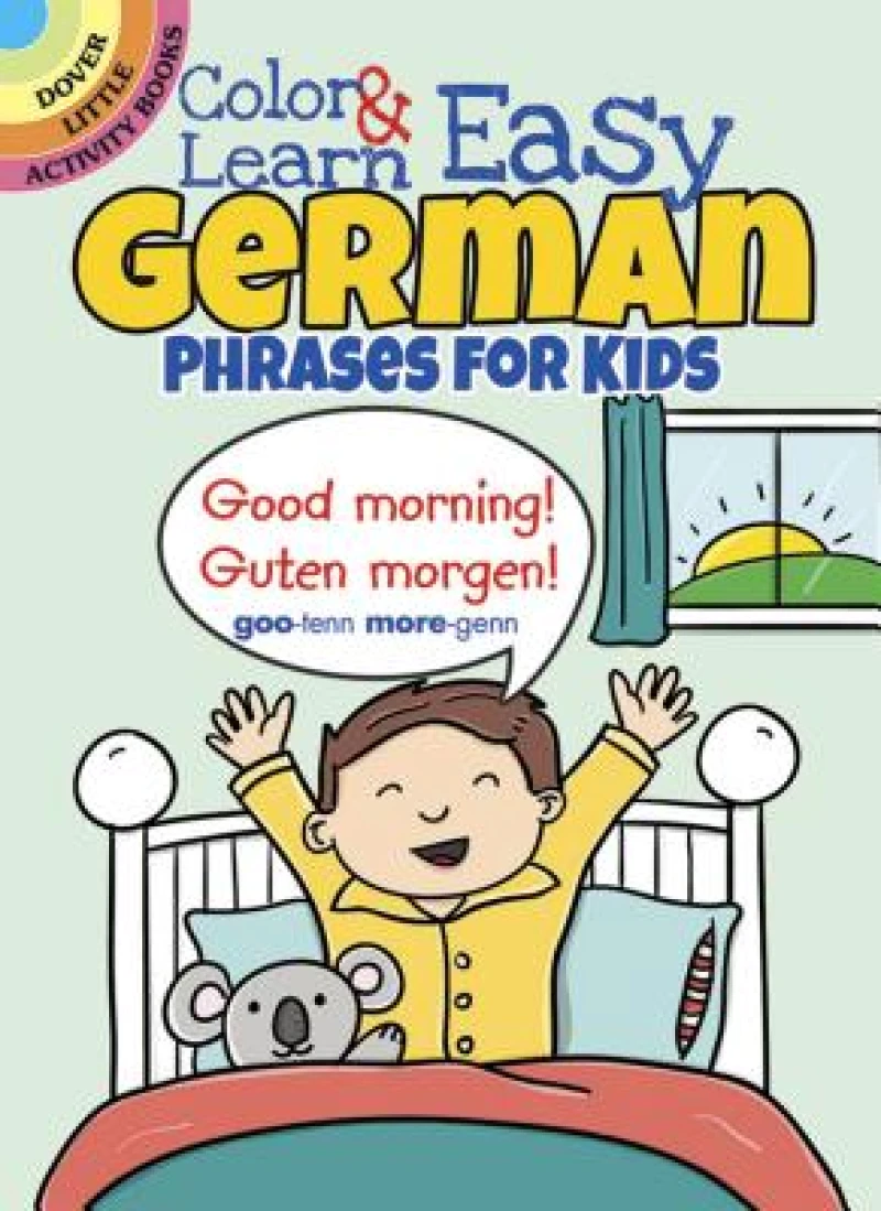 Color & Learn Easy German Phrases for Kids