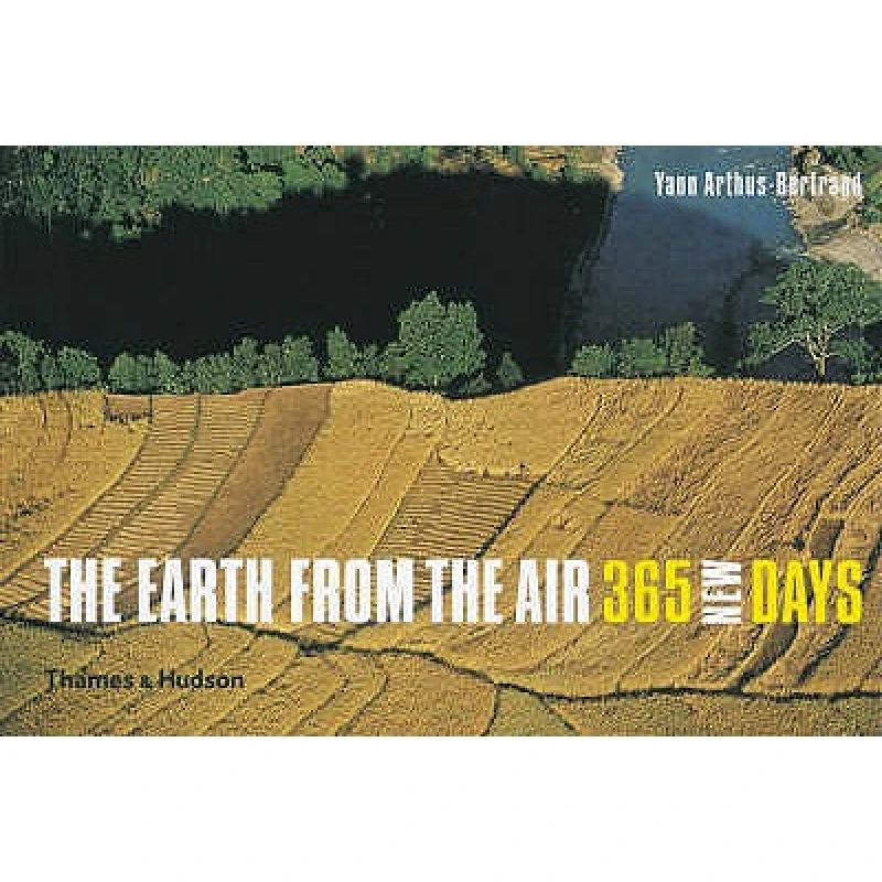 The Earth from the Air - 365 New Days