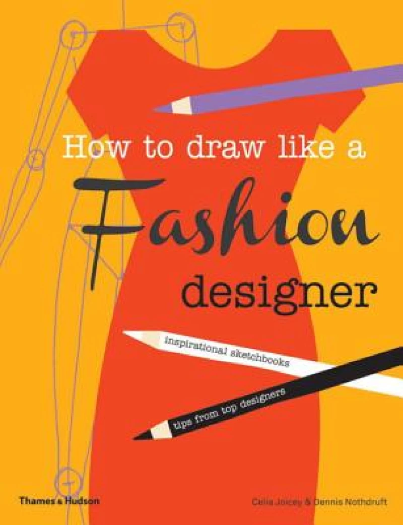 How to Draw Like a Fashion Designer