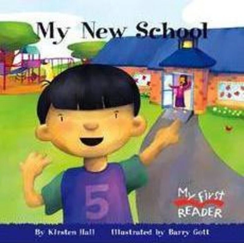 My New School (My First Reader)