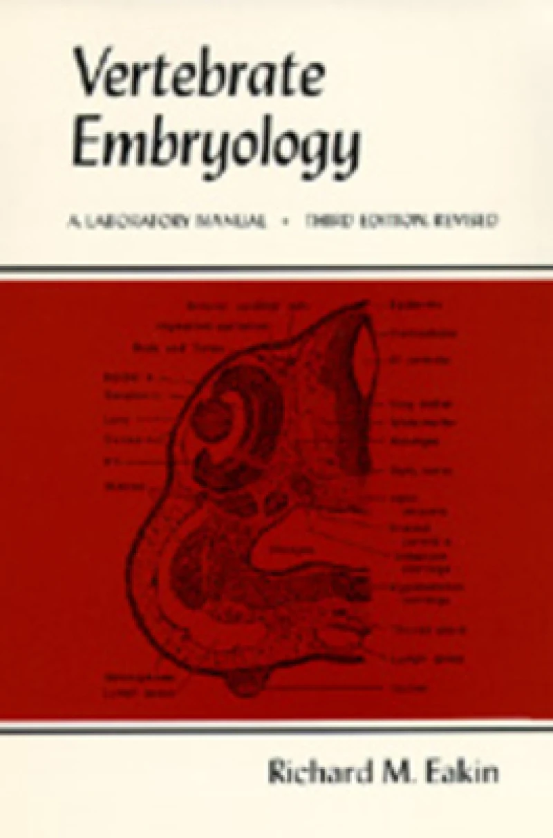Vertebrate Embryology – A Laboratory Manual 3e