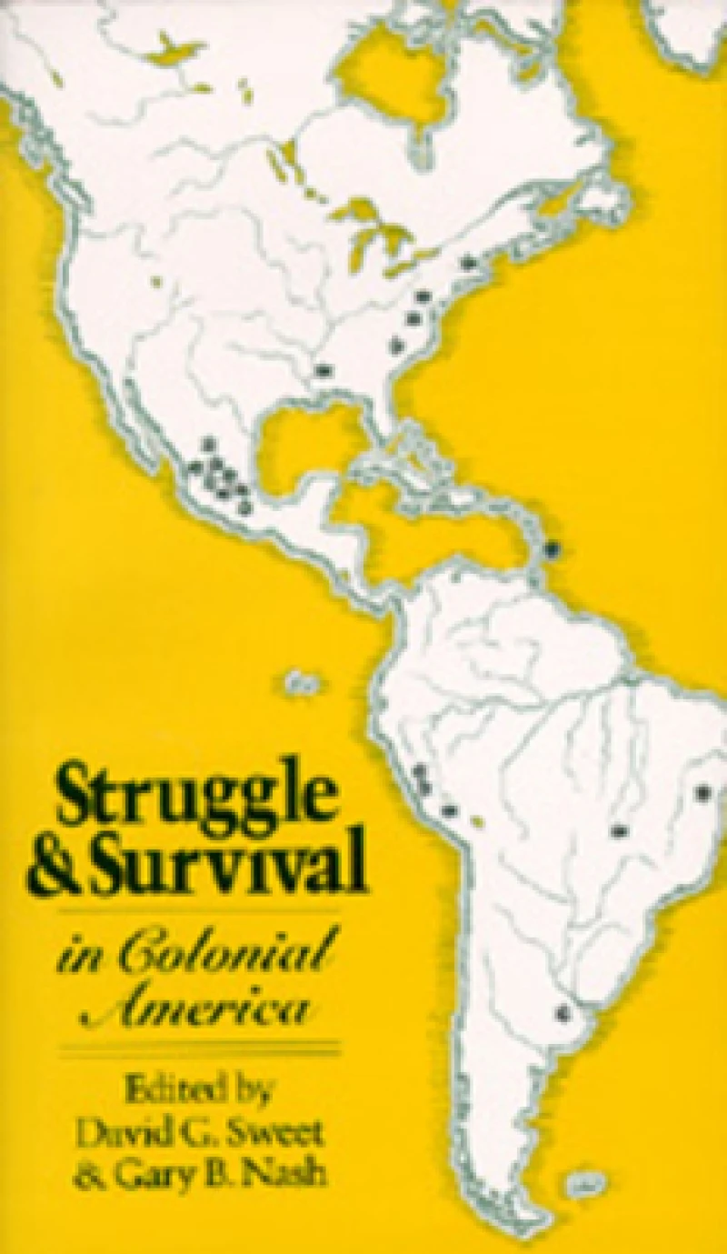 Struggle and Survival in Colonial America