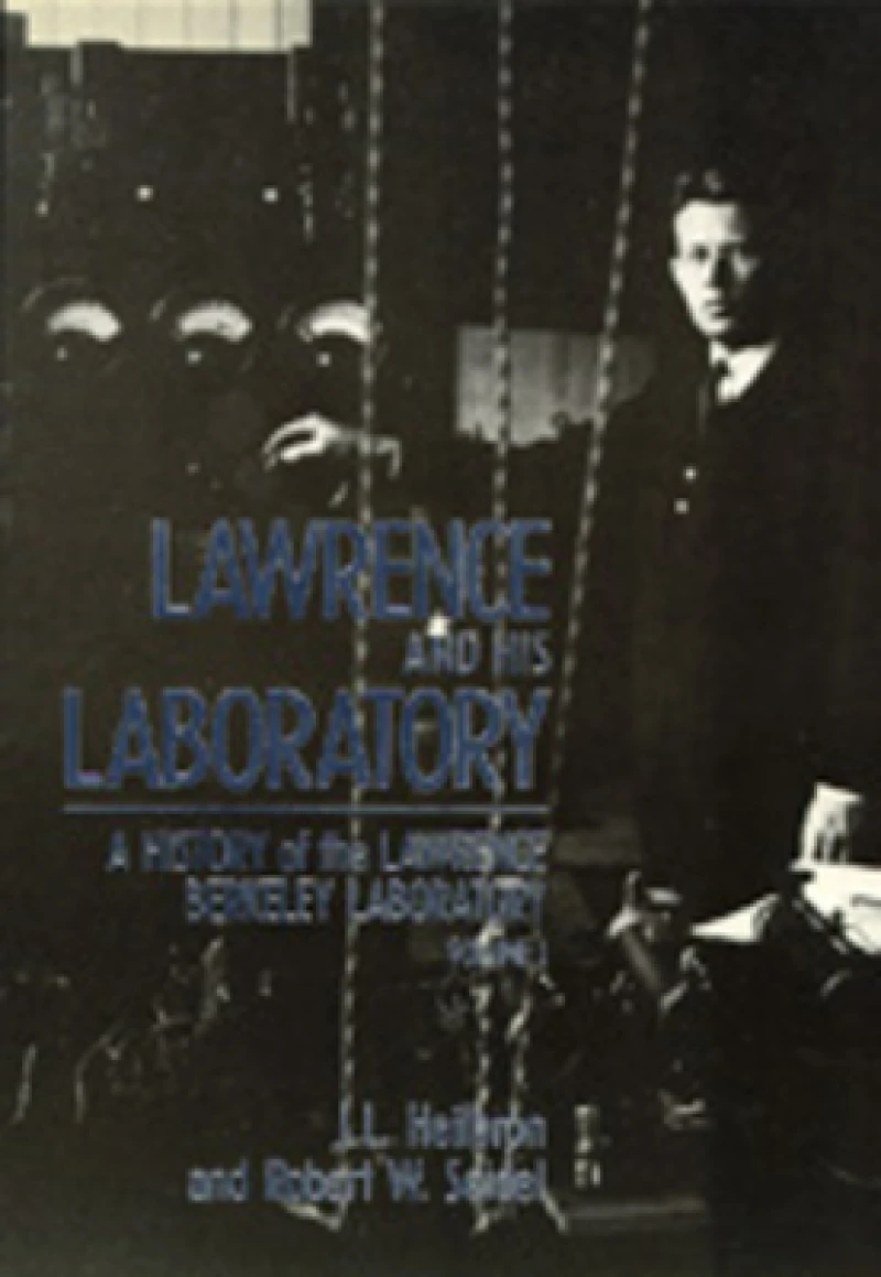 Lawrence and His Laboratory