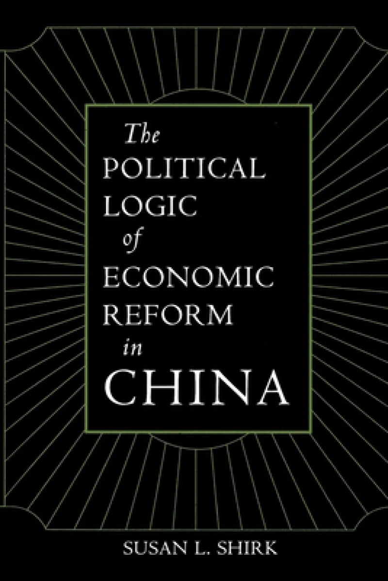 The Political Logic of Economic Reform in China