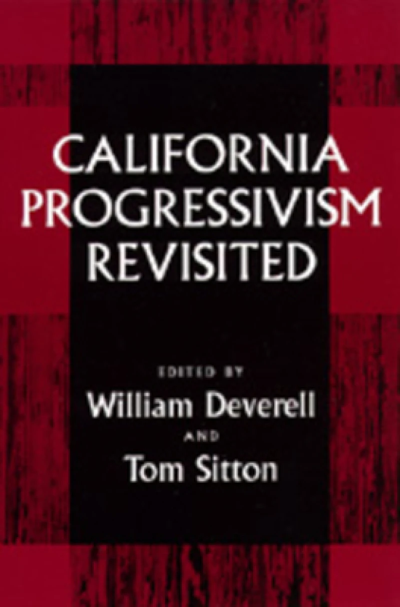 California Progressivism Revisited