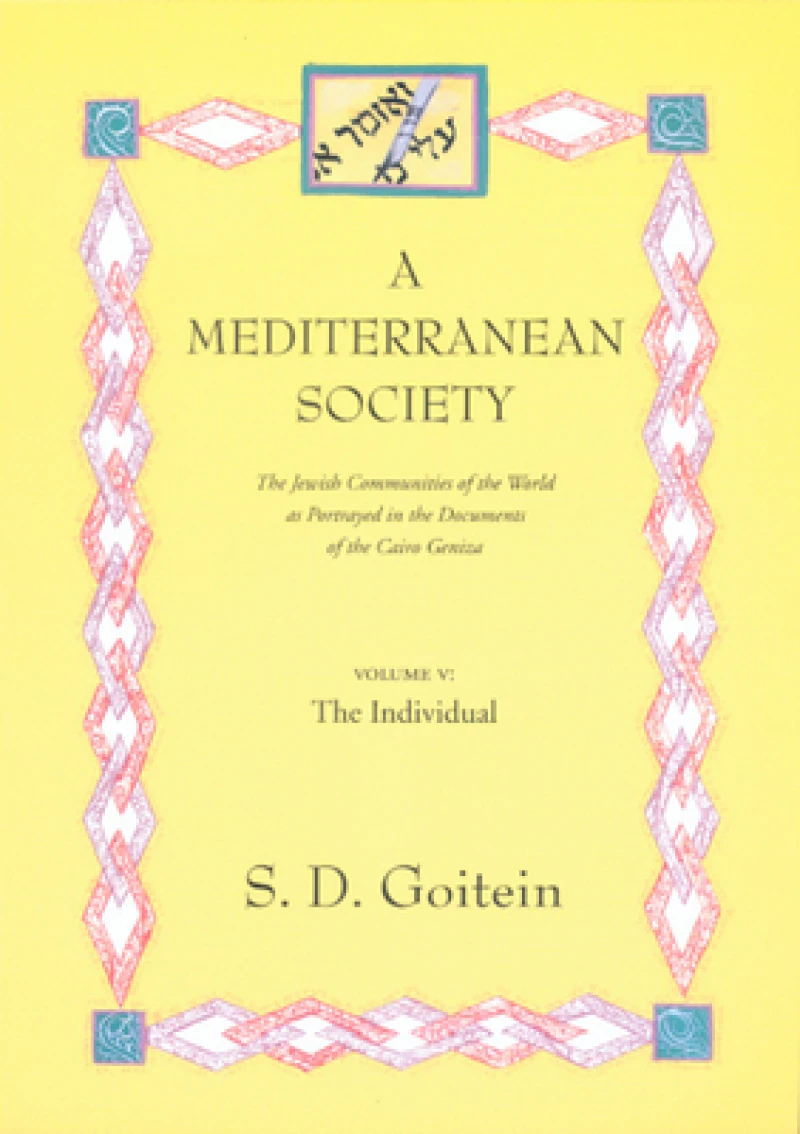 A Mediterranean Society, Volume V