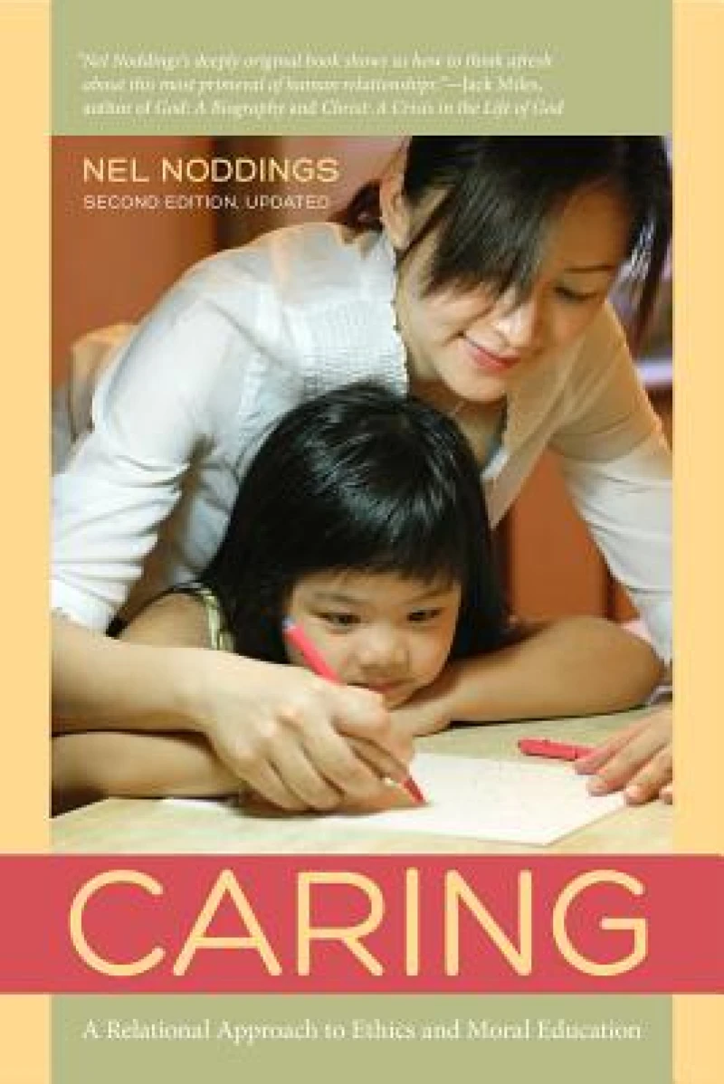 Caring  – A Feminine Approach to Ethics and Moral Education 2e