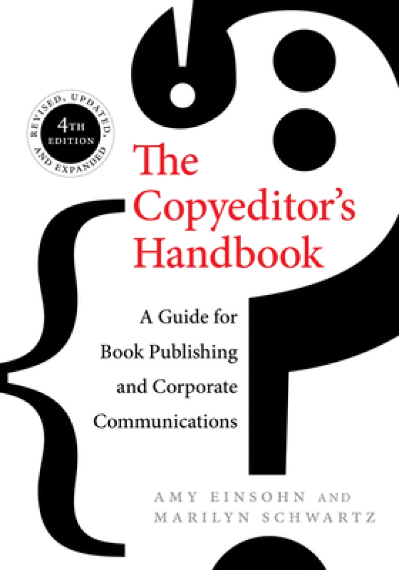 The Copyeditor's Handbook – A Guide for Book Publishing and Corporate Communications