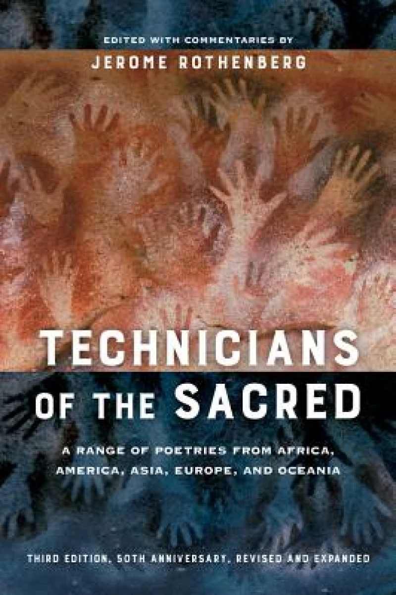 Technicians of the Sacred – A Range of Poetries from Africa, America, Asia, Europe, and Oceania 3e