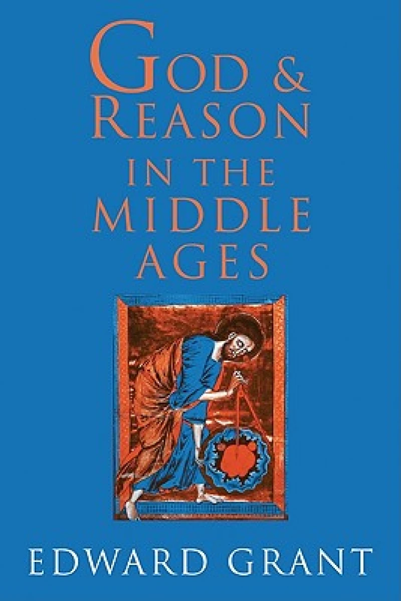 God and Reason in the Middle Ages