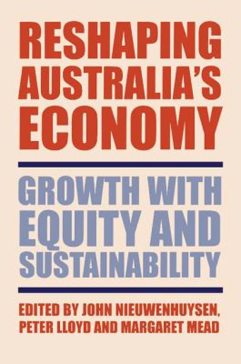 Reshaping Australia''s Economy