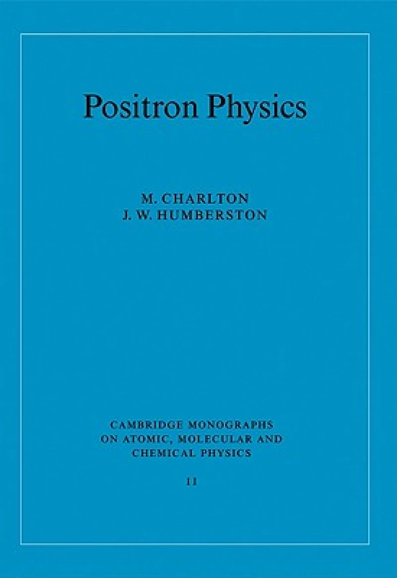 Positron Physics