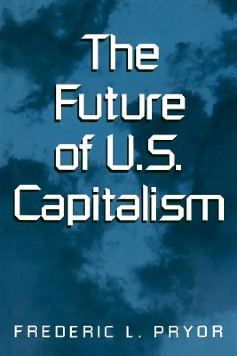 The Future of U.S. Capitalism
