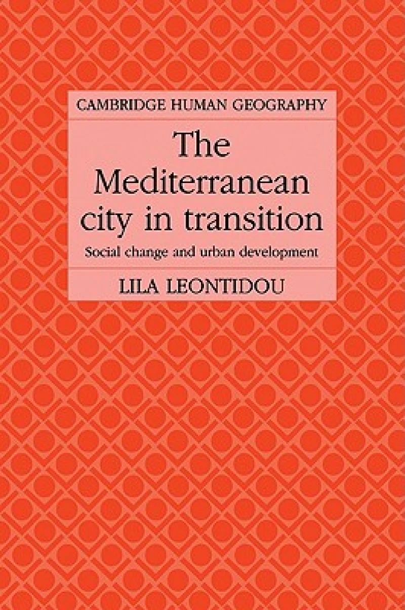 The Mediterranean City in Transition