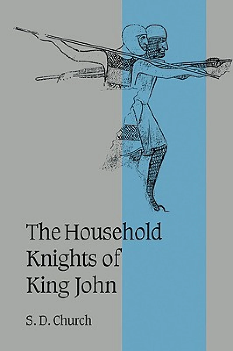 The Household Knights of King John