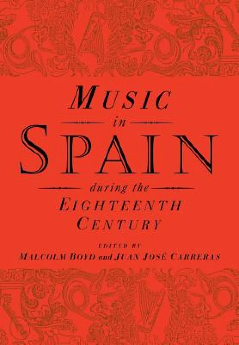 Music in Spain during the Eighteenth Century
