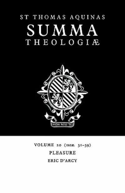 Summa Theologiae: Volume 20, Pleasure