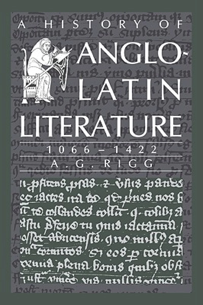 A History of Anglo-Latin Literature, 1066–1422