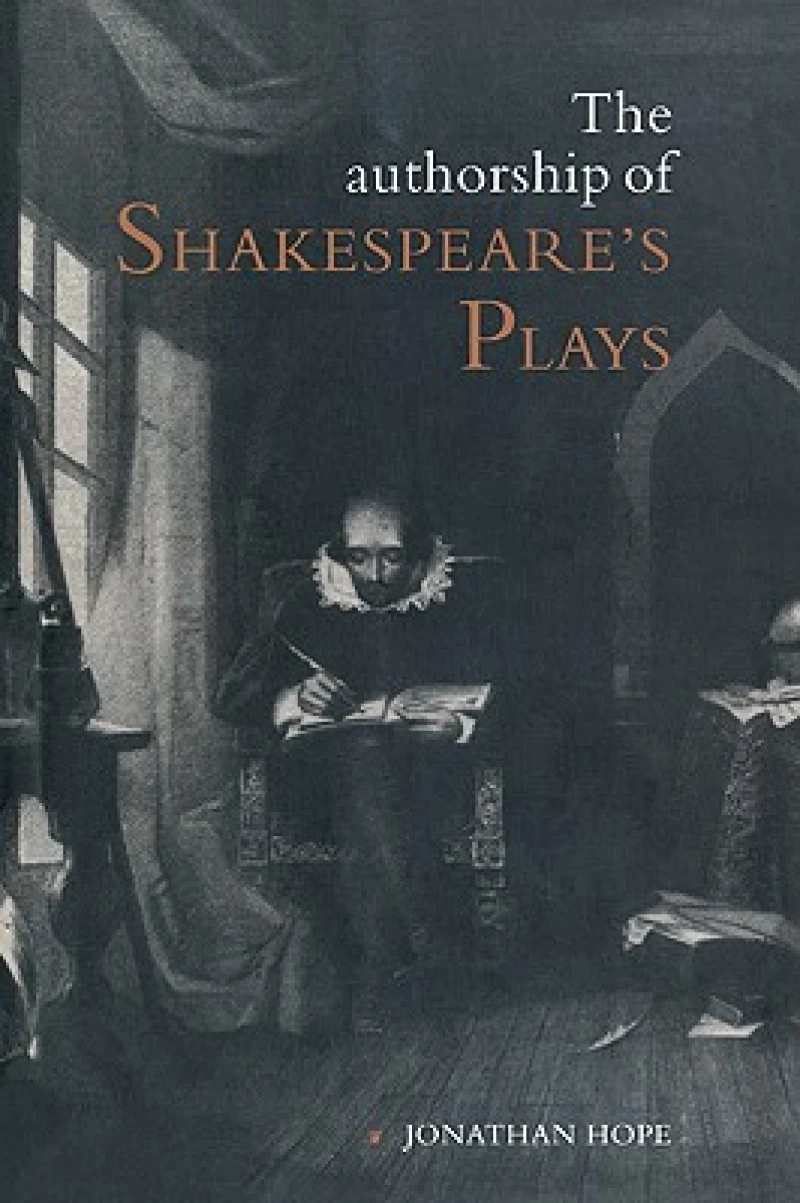 The Authorship of Shakespeare''s Plays