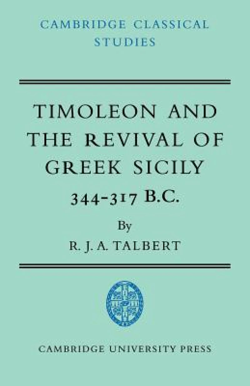 Timoleon and the Revival of Greek Sicily