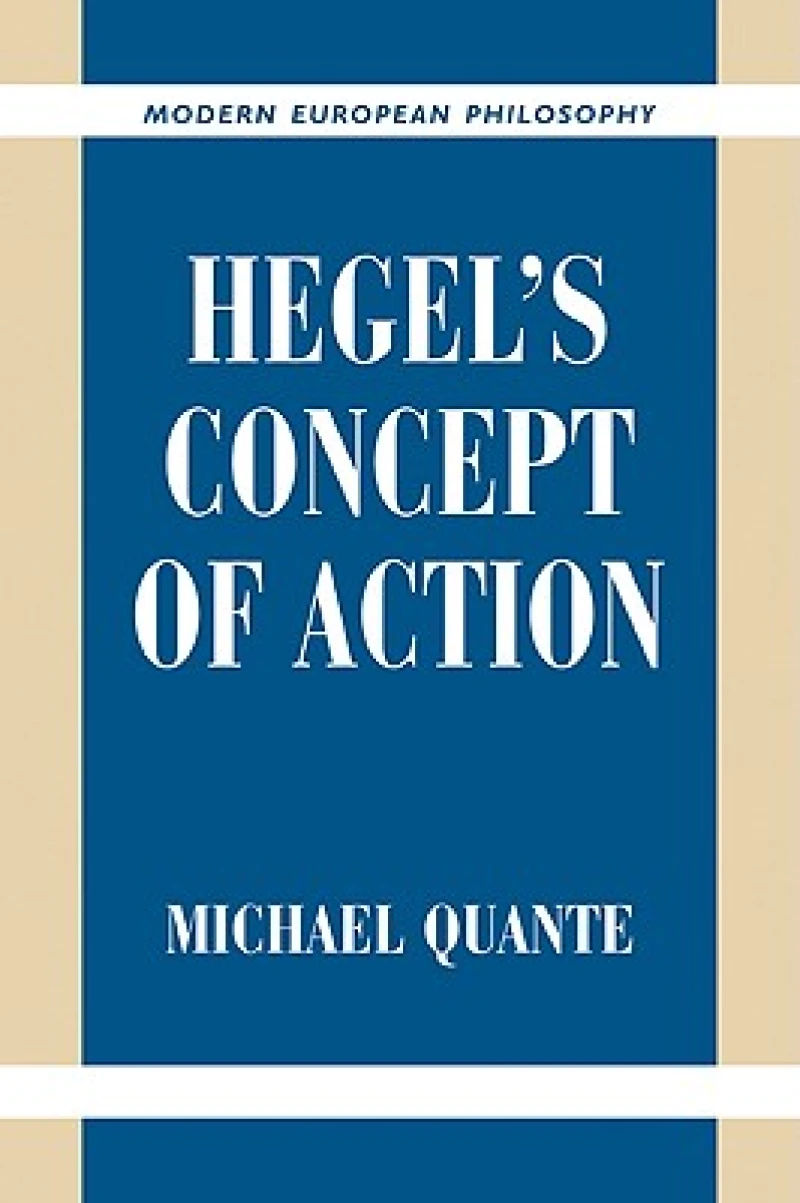 Hegel''s Concept of Action