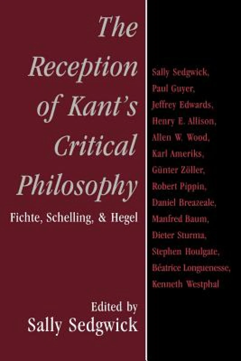 The Reception of Kant''s Critical Philosophy