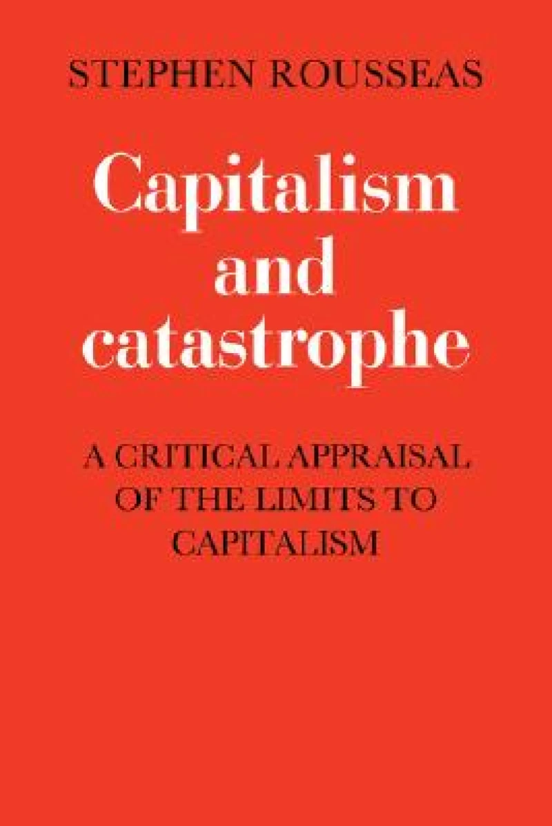Capitalism and Catastrophe