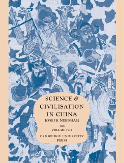 Science and Civilisation in China: Volume 4, Physics and Physical Technology, Part 3, Civil Engineering and Nautics