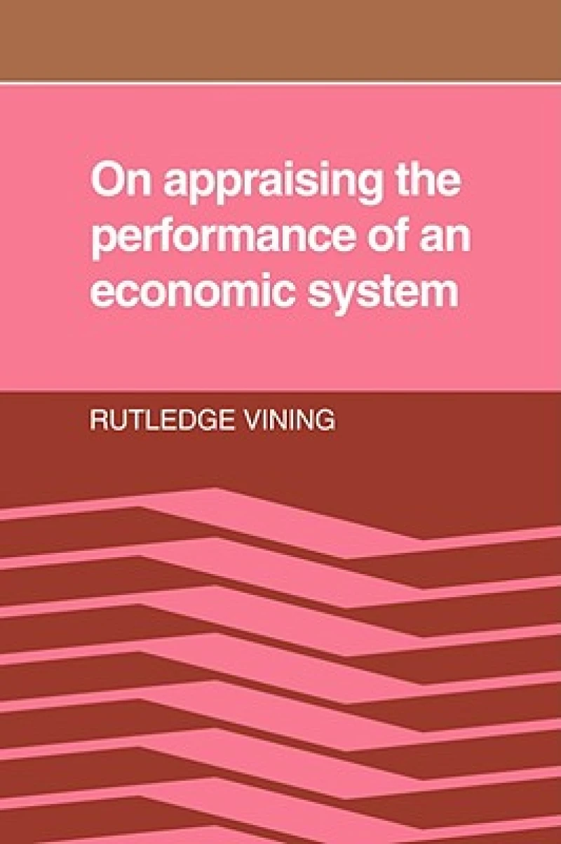 On Appraising the Performance of an Economic System