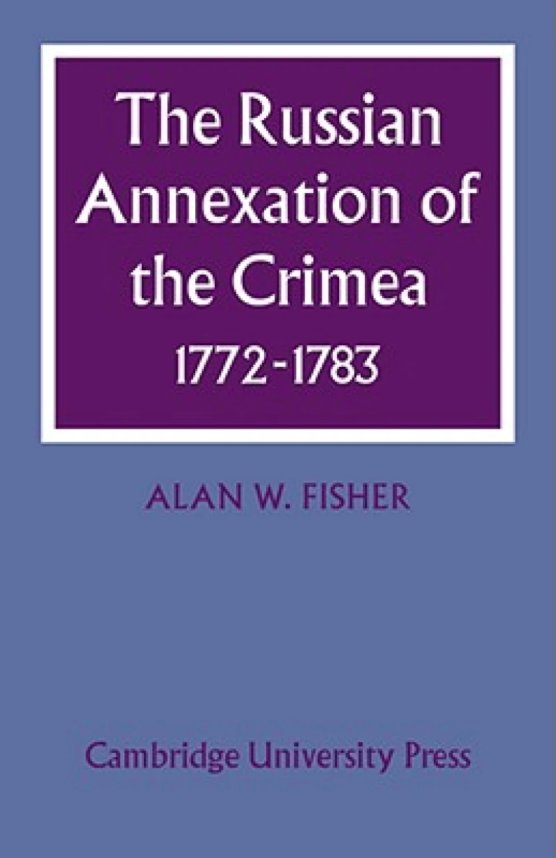The Russian Annexation of the Crimea 1772–1783