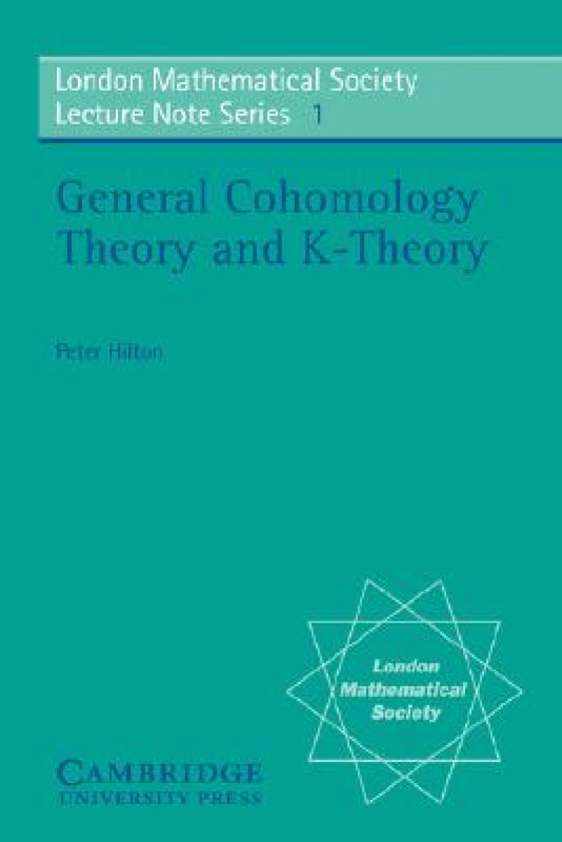 General Cohomology Theory and K-Theory