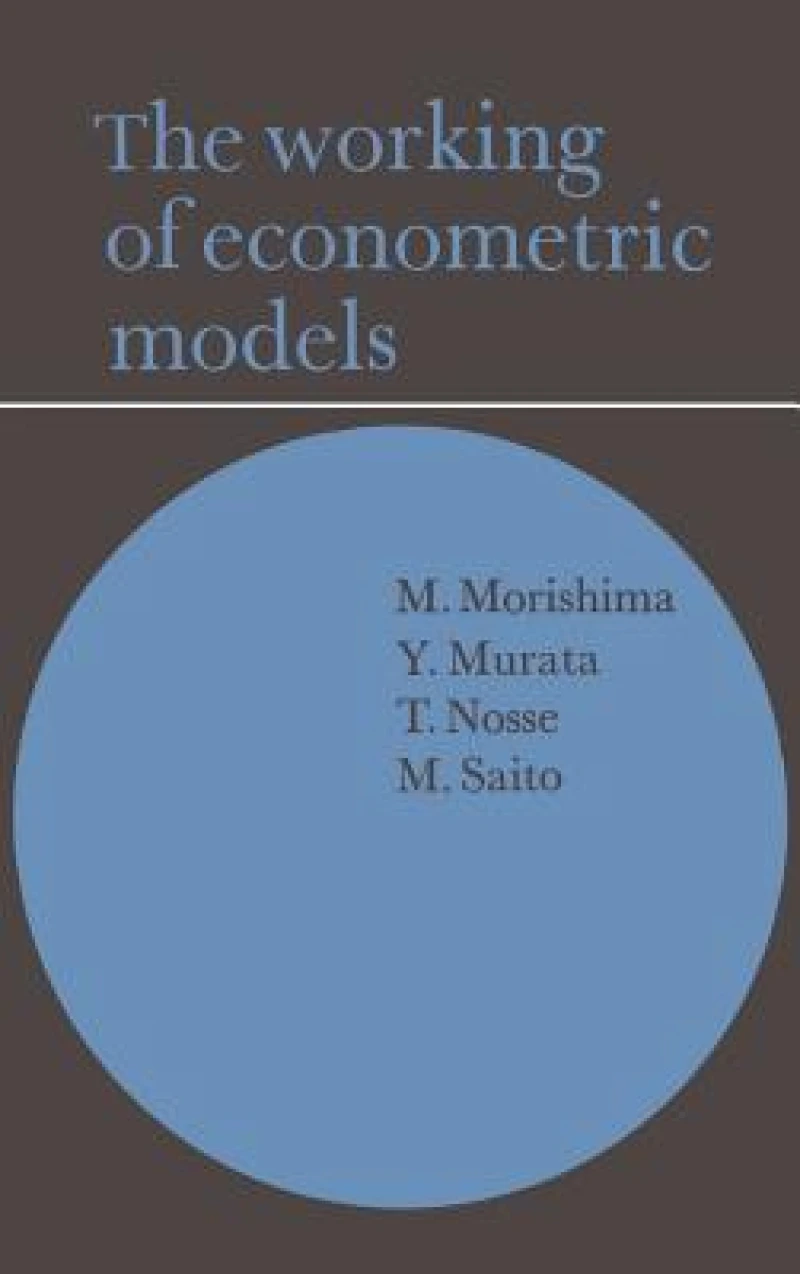 The Working of Econometric Models