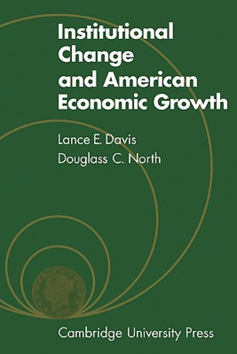 Institutional Change and American Economic Growth