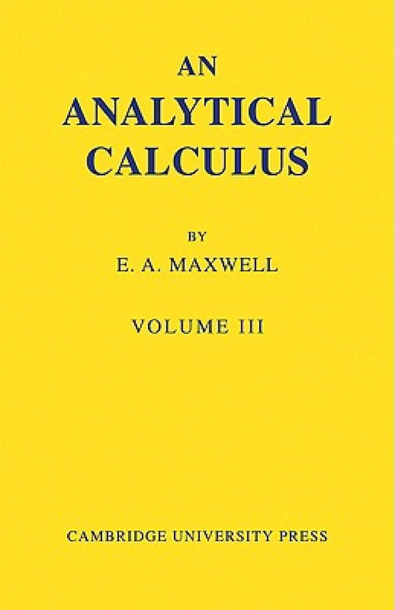 An Analytical Calculus: Volume 3