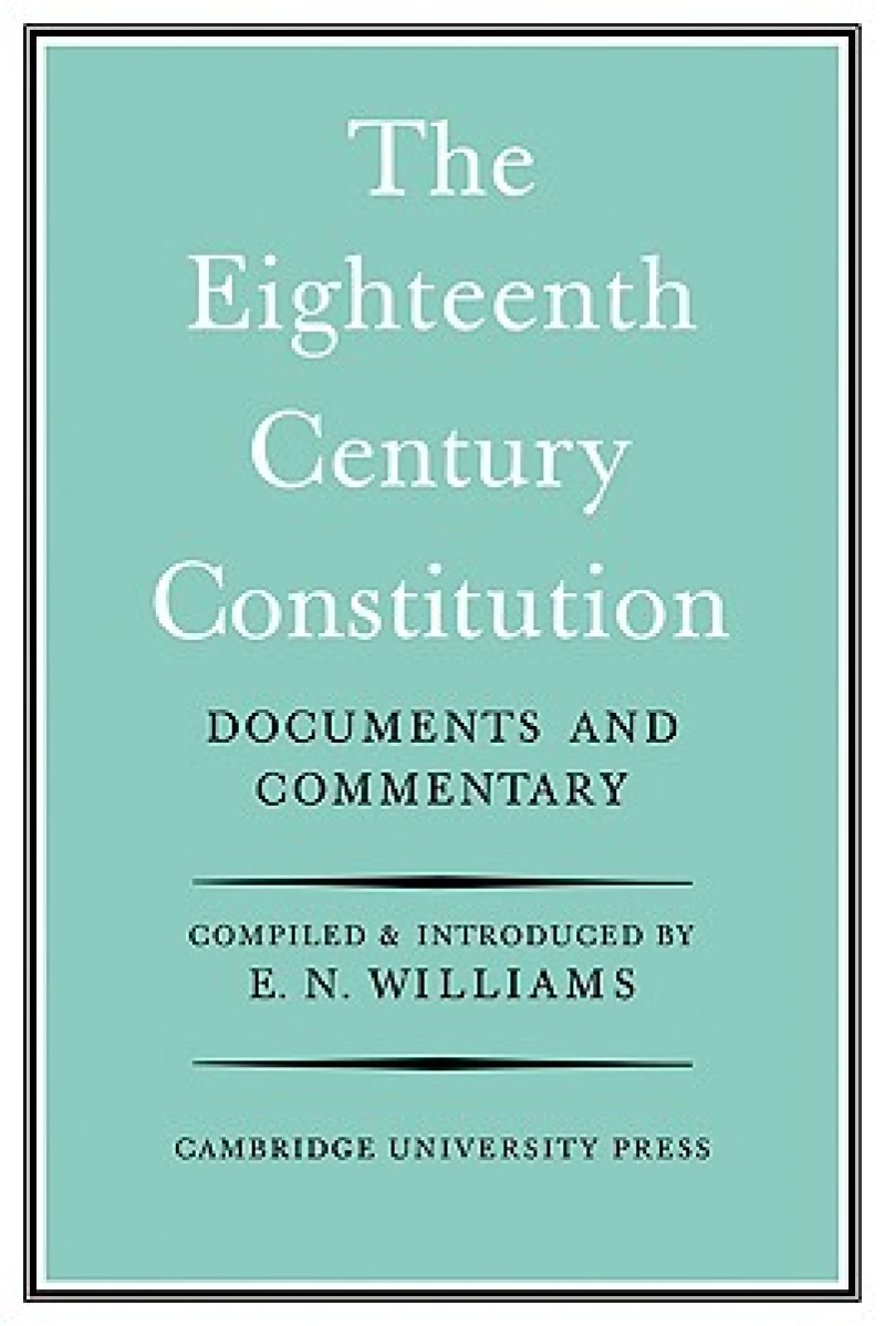 The Eighteenth-Century Constitution 1688-1815