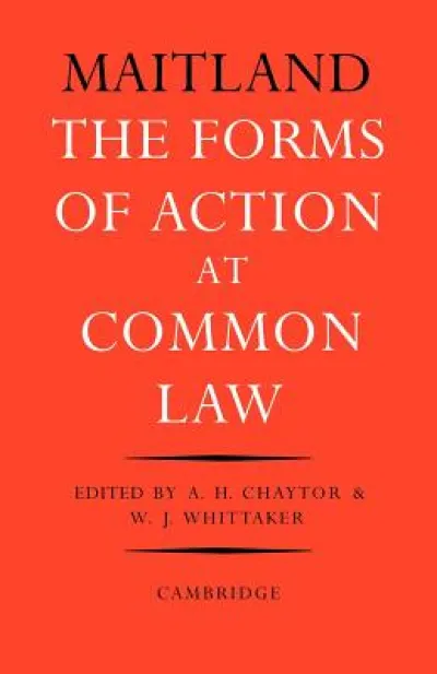 The Forms of Action at Common Law