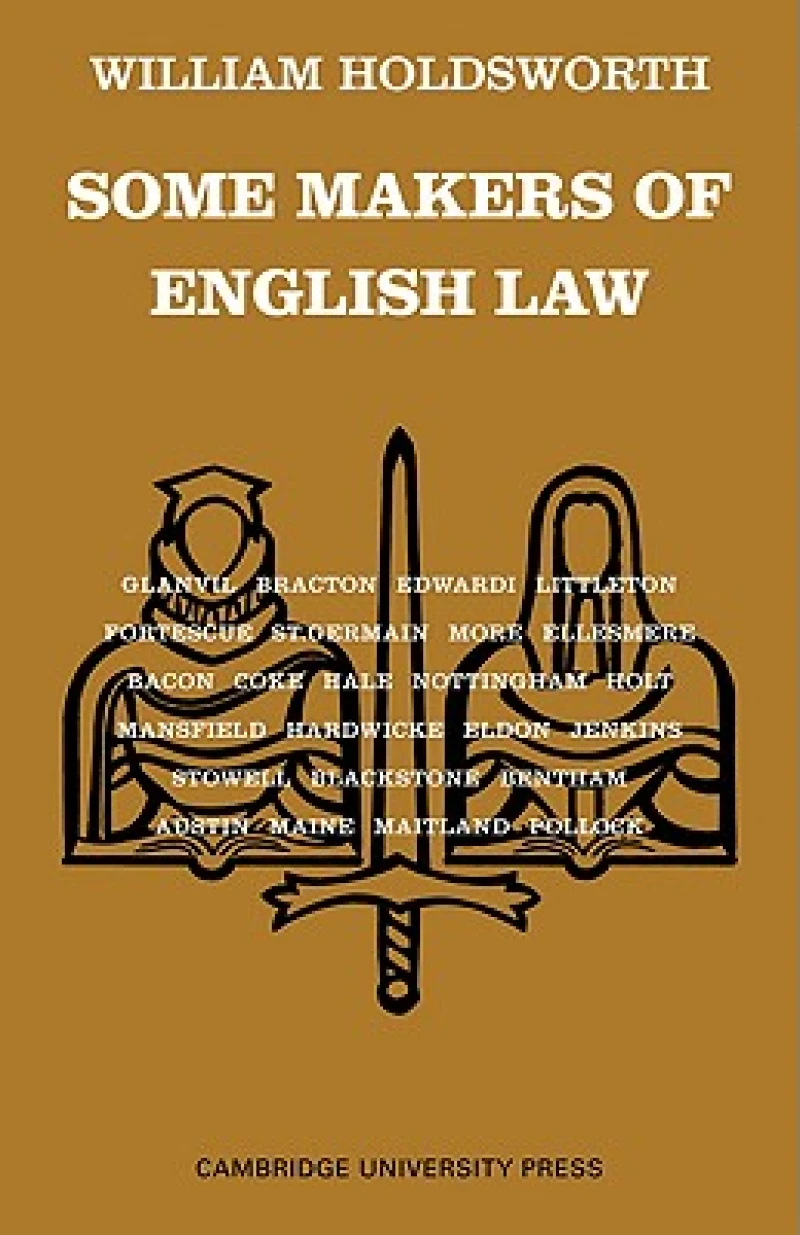 Some Makers of English Law
