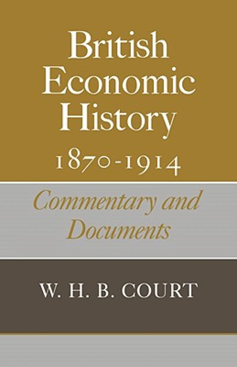 British Economic History 1870–1914