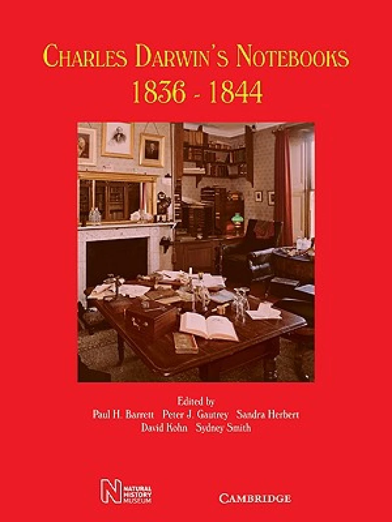 Charles Darwin''s Notebooks, 1836 1844